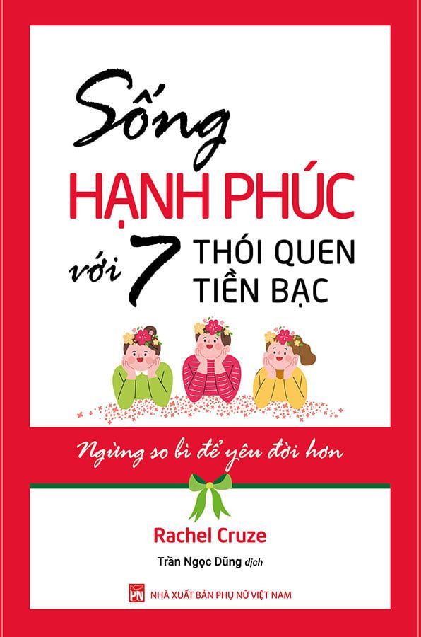 Sống Hạnh Phúc Với 7 Thói Quen Tiền Bạc