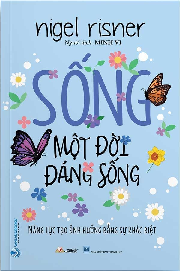 Sống Một Đời Đáng Sống