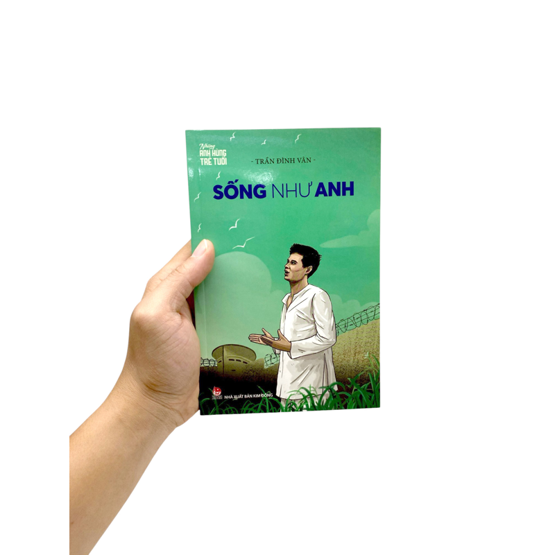 Sống Như Anh