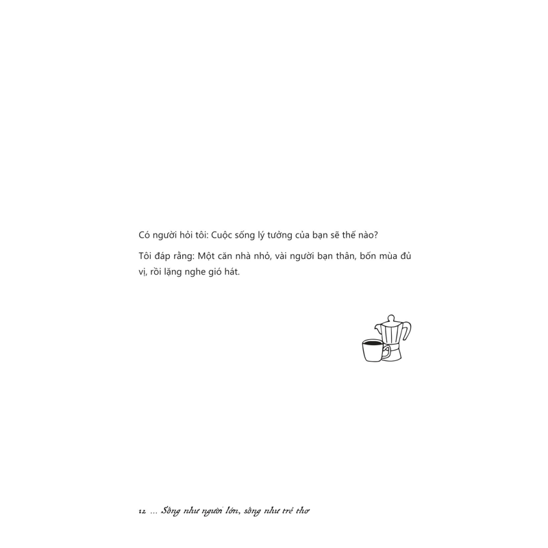 Sống Như Người Lớn, Sống Như Trẻ Thơ