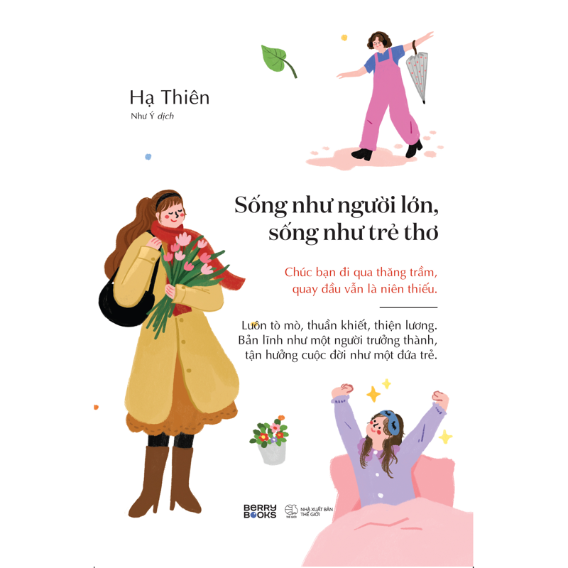 Sống Như Người Lớn, Sống Như Trẻ Thơ