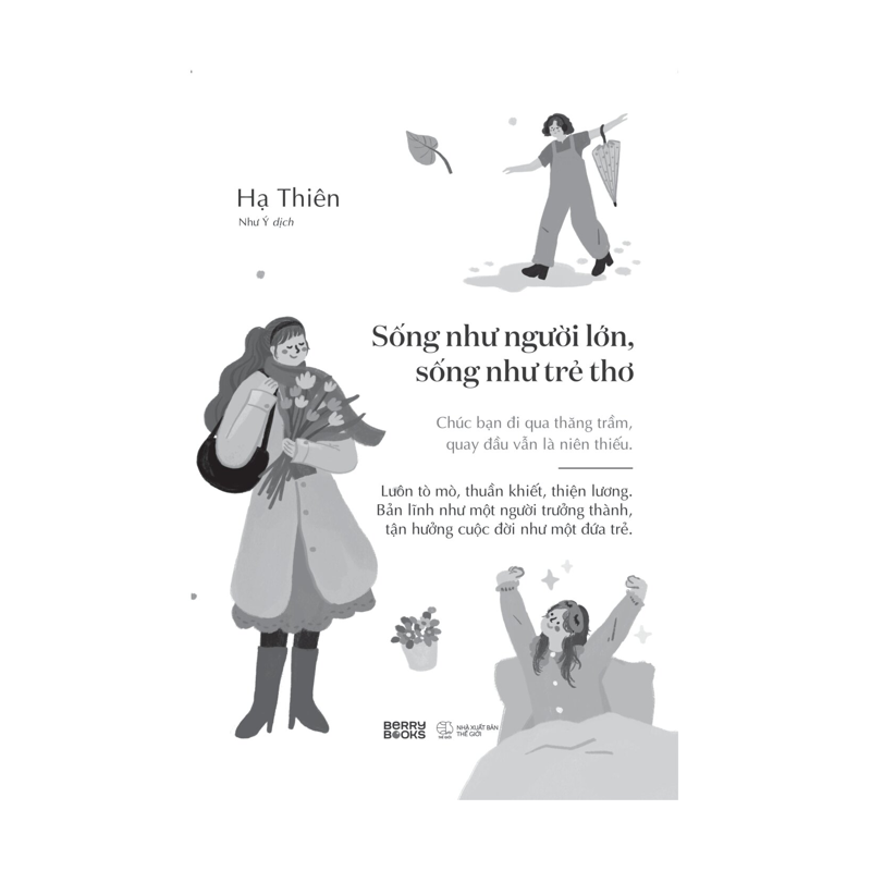 Sống Như Người Lớn, Sống Như Trẻ Thơ