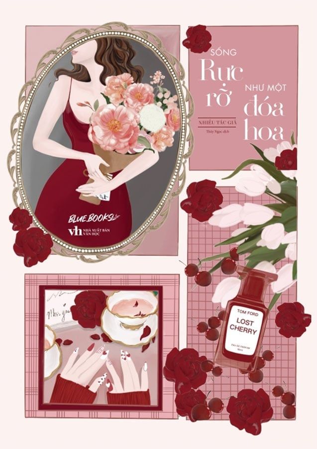 Sống Rực Rỡ Như Một Đóa Hoa