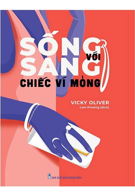 Sống Sang Với Chiếc Ví Mỏng
