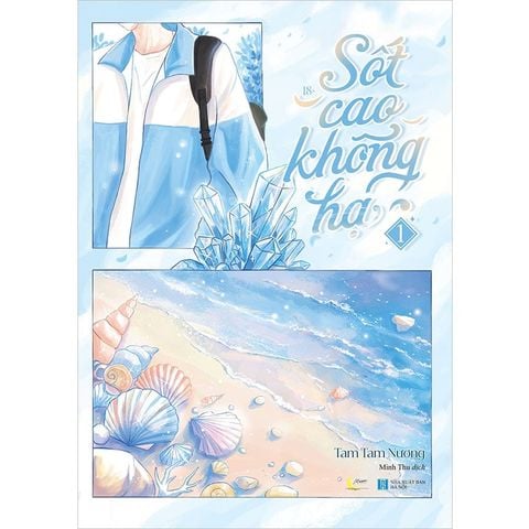 Sốt Cao Không Hạ - Tập 1