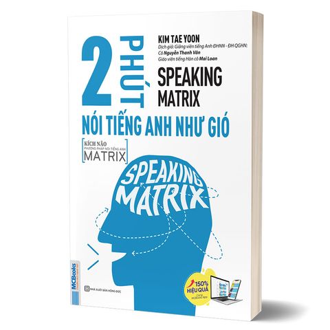 Speaking Matrix - 2 Phút Nói Tiếng Anh Như Gió