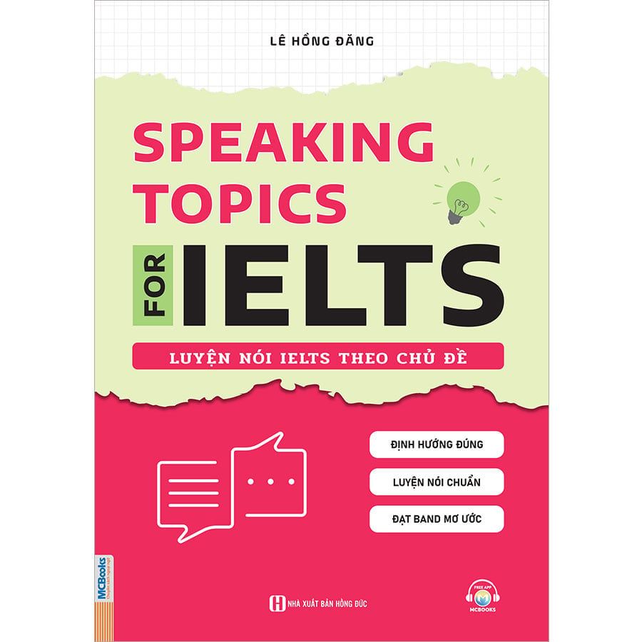 Speaking Topics For IELTS - Luyện Nói IELTS Theo Chủ Đề