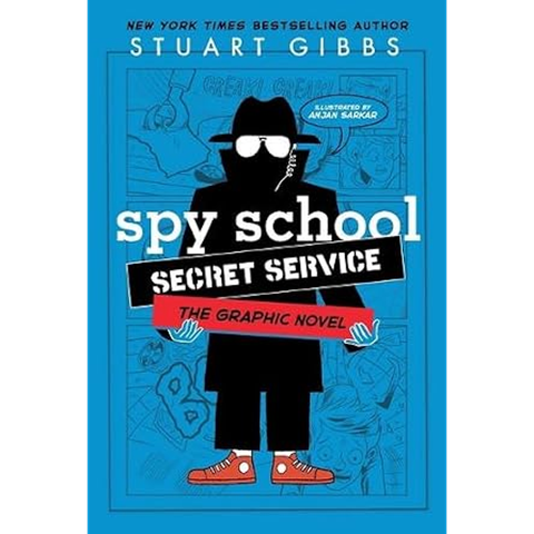 Spy School Secret Service the Graphic Novel