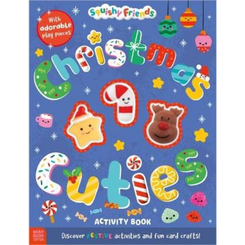 Squishy Friends: Christmas Cuties Activity Book
