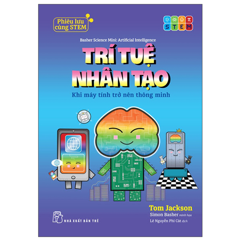 Phiêu Lưu Cùng Stem Toán Học Diệu Kỳ – Kho Tàng Công Cụ Tạo Ra Phép Màu
