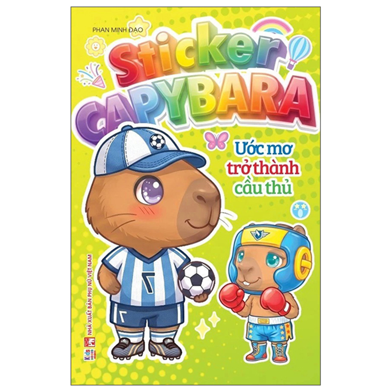 Sticker Capybara - Ước Mơ Trở Thành Cầu Thủ