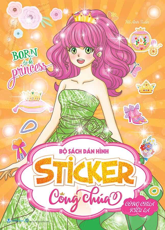 Bộ Sách Dán Hình - Sticker Công Chúa - Công Chúa Kiêu Sa