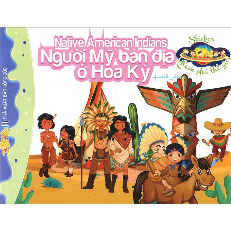 Sticker Khám Phá Thế Giới – Native American Indians - Người Mỹ Bản Địa Ở Hoa Kỳ