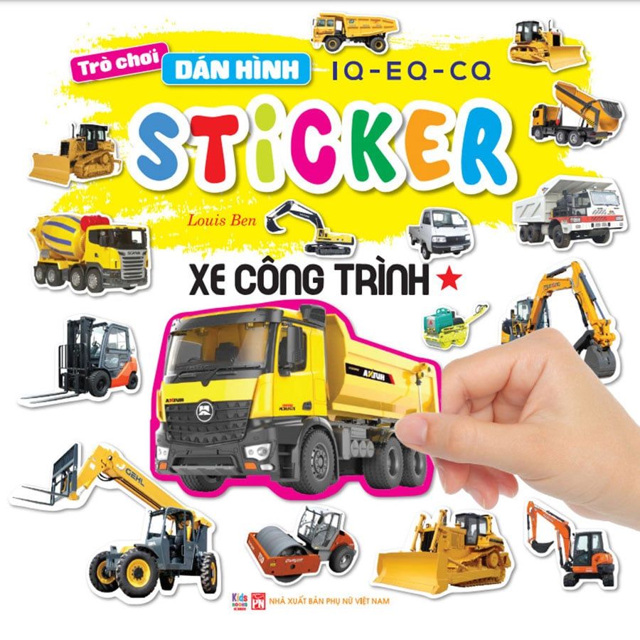 Trò Chơi Dán Hình IQ-EQ-CQ - Sticker Xe Công Trình - Tập 1