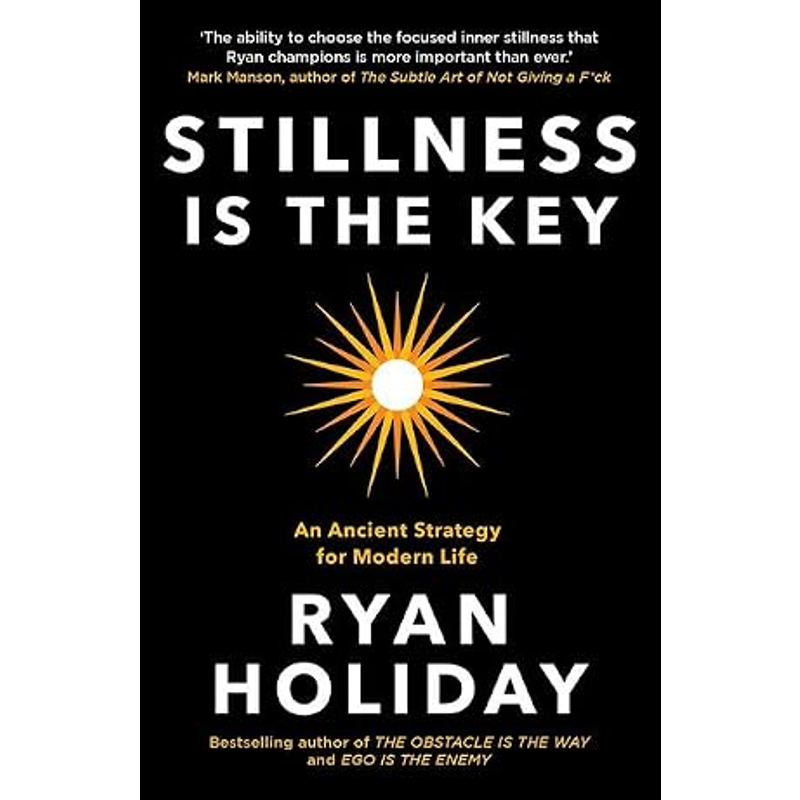 Stillness Is The Key