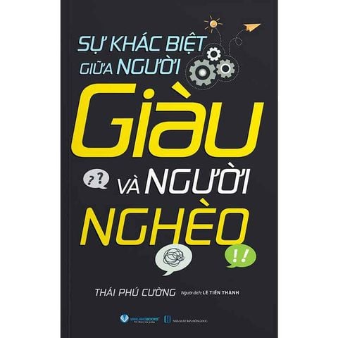 Sự Khác Biệt Giữa Người Giàu Và Người Nghèo (Tái bản năm 2025)
