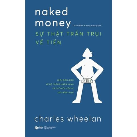 Sự Thật Trần Trụi Về Tiền