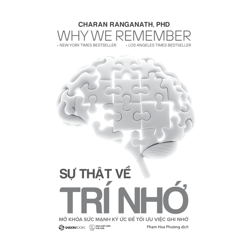 Sự Thật Về Trí Nhớ - Mở Khóa Sức Mạnh Ký Ức Để Tối Ưu Việc Ghi Nhớ