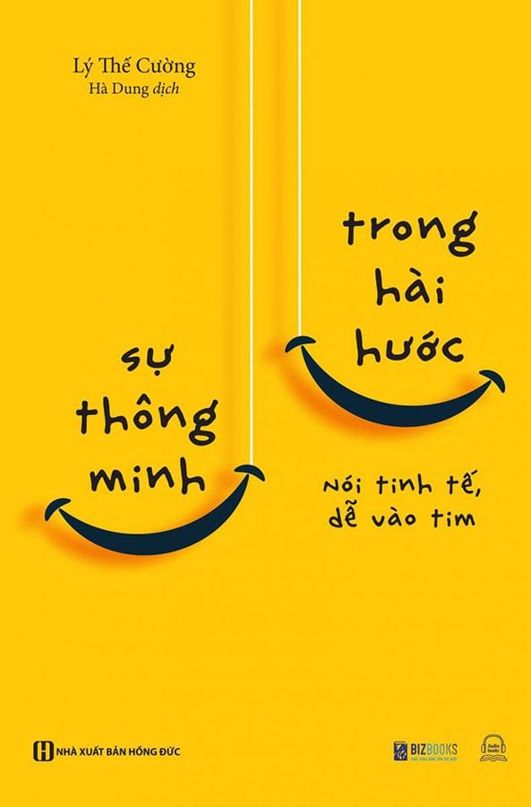 Sự Thông Minh Trong Hài Hước - Nói Tinh Tế, Dễ Vào Tim