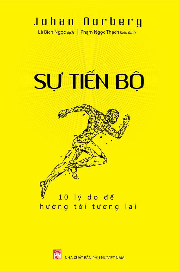 Sự Tiến Bộ - 10 Lý Do Để Hướng Tới Tương Lai