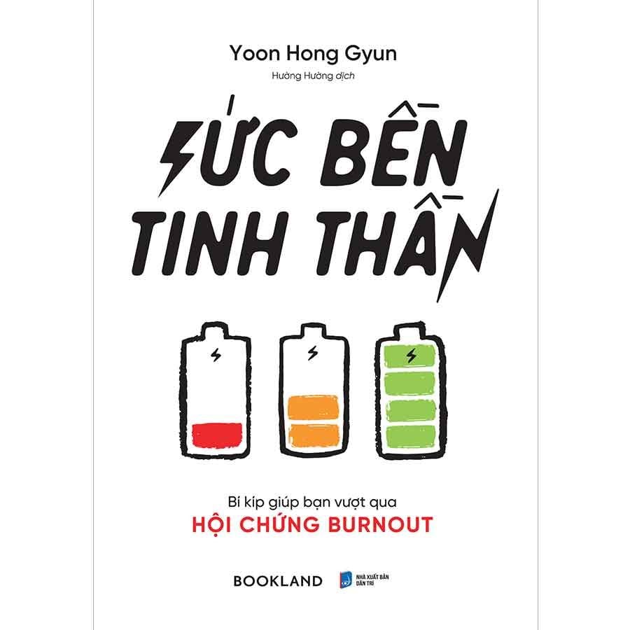 Sức Bền Tinh Thần - Bí Kíp Giúp Bạn Vượt Qua Hội Chứng Burnout