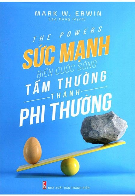 Sức Mạnh Biến Cuộc Sống Tầm Thường Thành Phi Thường