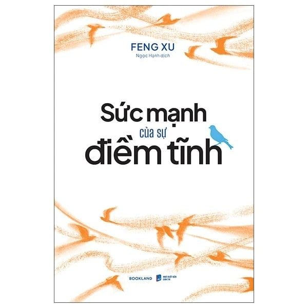 Sức Mạnh Của Sự Điềm Tĩnh