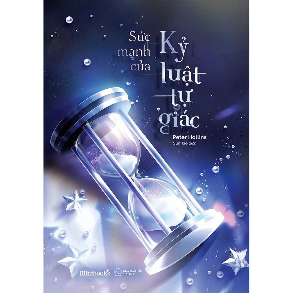 Sức Mạnh Của Kỷ Luật Tự Giác