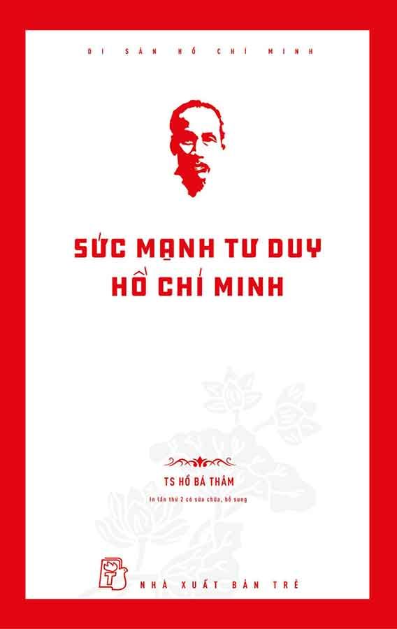 Sức Mạnh Tư Duy Hồ Chí Minh