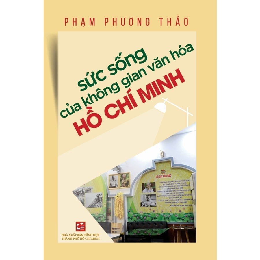 Sức Sống Của Không Gian Văn Hóa Hồ Chí Minh