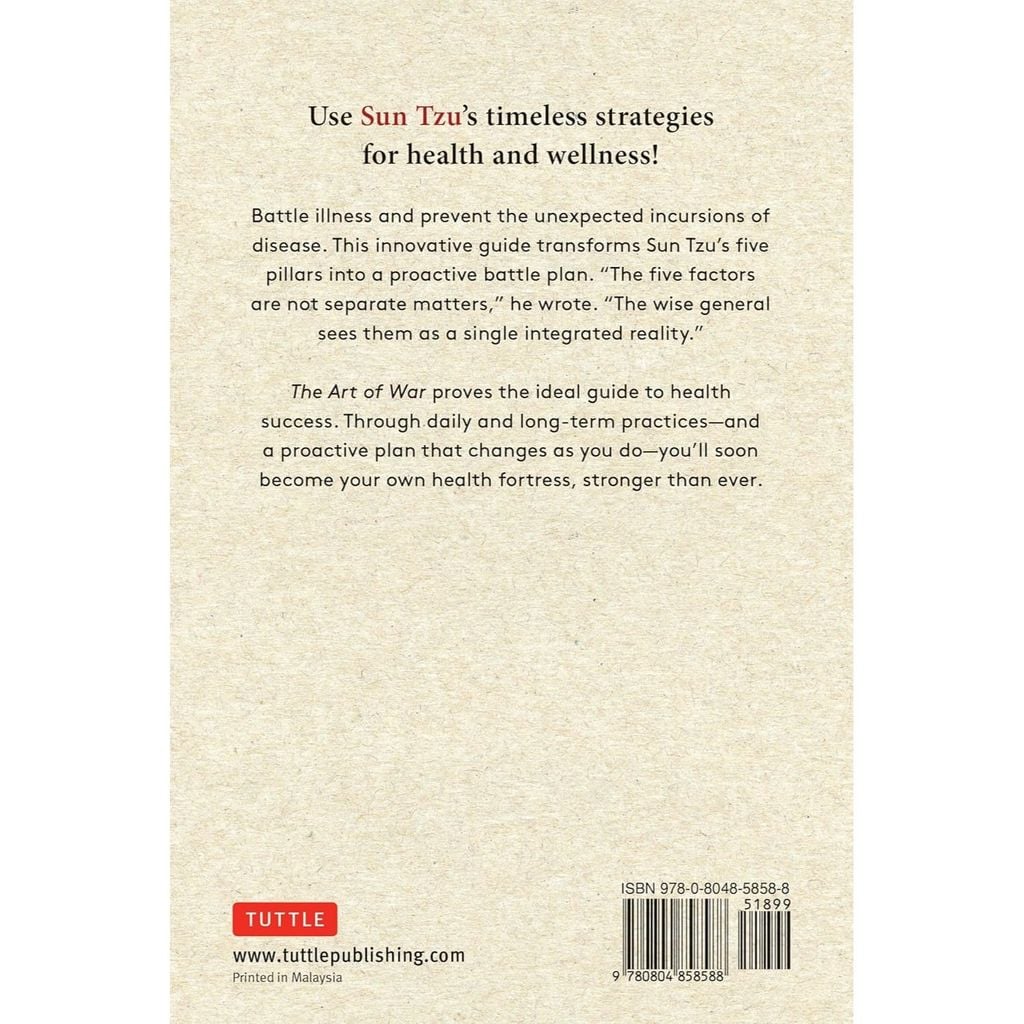 Sun Tzu: The Art Of War For Health And Longevity