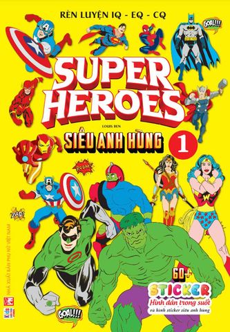 Rèn Luyện IQ-EQ-CQ - Super Heroes - Siêu Anh Hùng - Tập 1