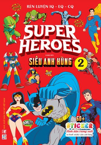 Rèn Luyện IQ-EQ-CQ - Super Heroes - Siêu Anh Hùng - Tập 2