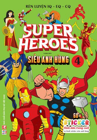 Rèn Luyện IQ-EQ-CQ - Super Heroes - Siêu Anh Hùng - Tập 4