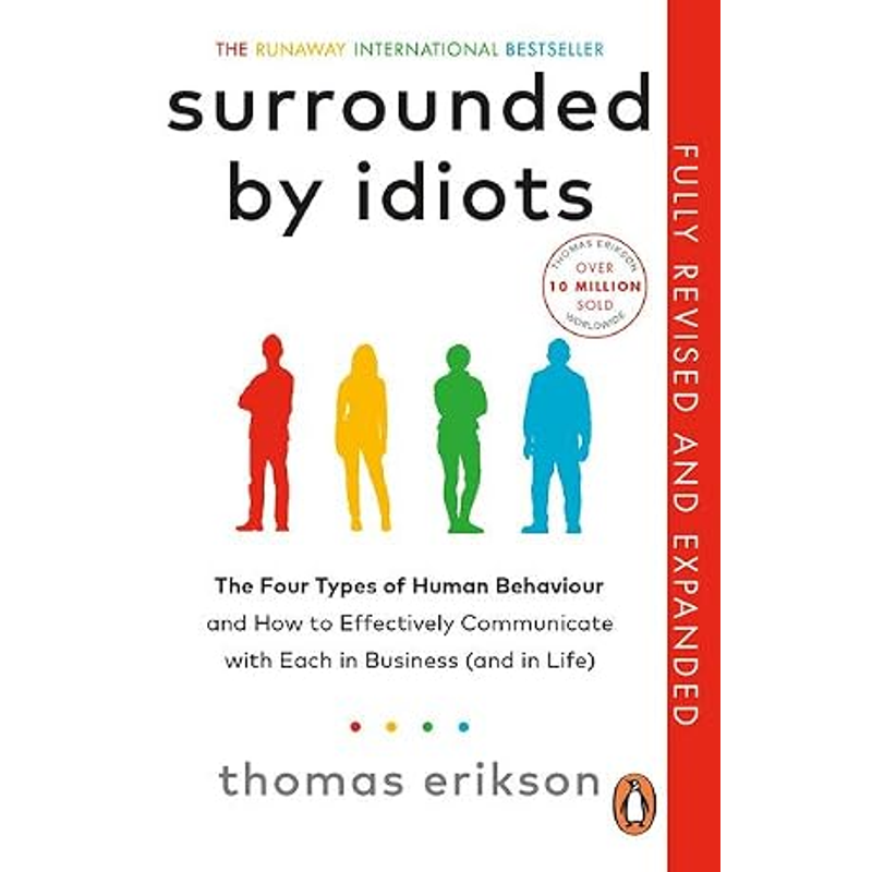 Surrounded by Idiots