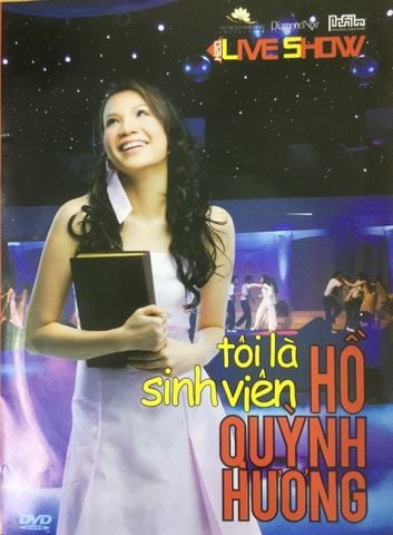 Hồ Quỳnh Hương - Liveshow Tôi Là SInh Viên (DVD) - Giảm Giá