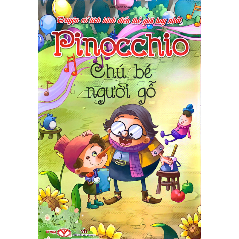 Truyện Cổ Tích Kinh Điển Thế Giới Hay Nhất - Pinocchio Chú Bé Người Gỗ