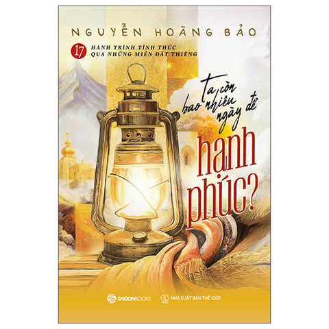 Ta Còn Bao Nhiêu Ngày Để Hạnh Phúc?