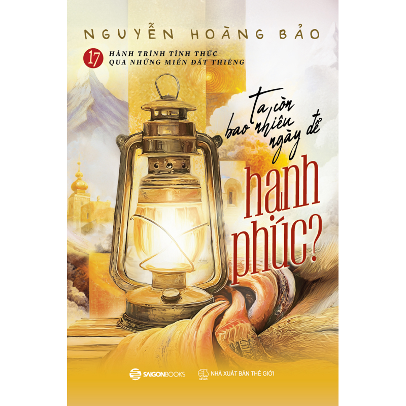 Ta Còn Bao Nhiêu Ngày Để Hạnh Phúc?