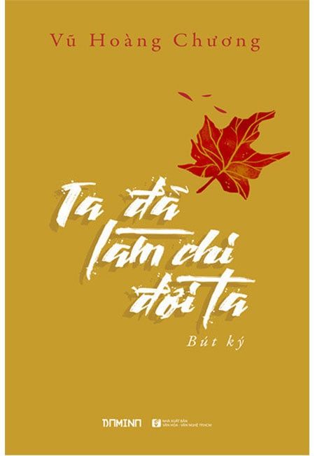 Ta Đã Làm Chi Đời Ta