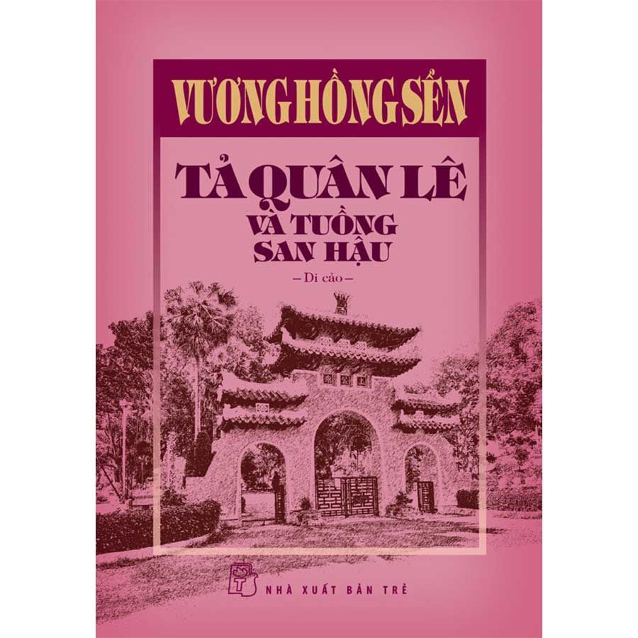 Tả Quân Lê Và Tuồng San Hậu