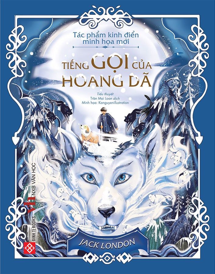 Tác Phẩm Kinh Điển Minh Họa Mới - Tiếng Gọi Của Hoang Dã