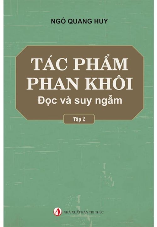 Tác Phẩm Phan Khôi - Đọc Và Suy Ngẫm (Tập 2)