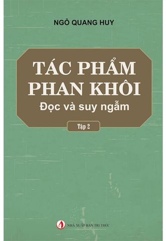 Tác Phẩm Phan Khôi - Đọc Và Suy Ngẫm (Tập 2)