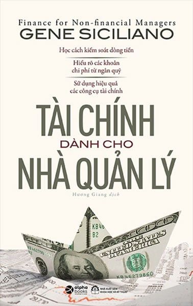 Tài Chính Dành Cho Nhà Quản Lý (Tái bản năm 2022)