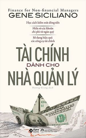 Tài Chính Dành Cho Nhà Quản Lý (Tái bản năm 2022)