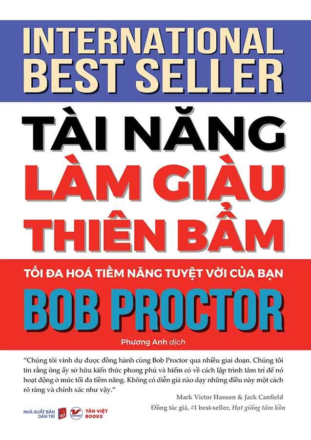 Tài Năng Làm Giàu Thiên Bẩm - Tối Đa Hóa Tiềm Năng Tuyệt Vời Của Bạn