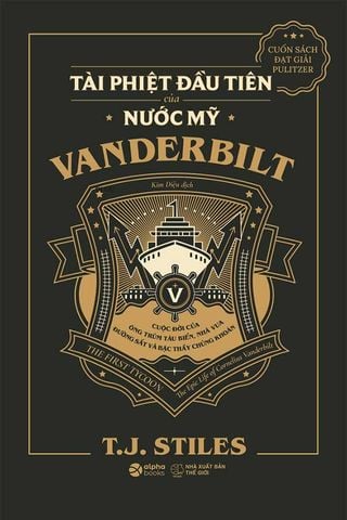 Tài Phiệt Đầu Tiên Của Nước Mỹ: Vanderbilt