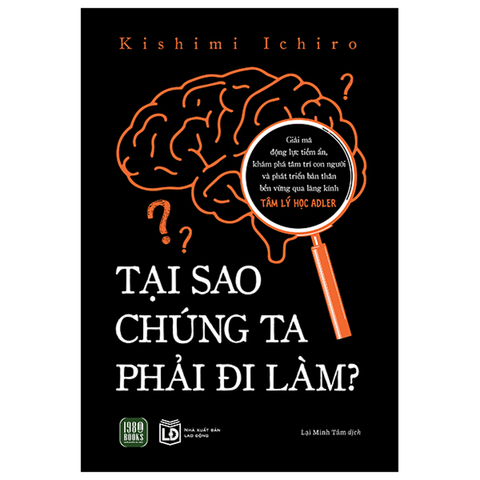 Tại Sao Chúng Ta Phải Đi Làm