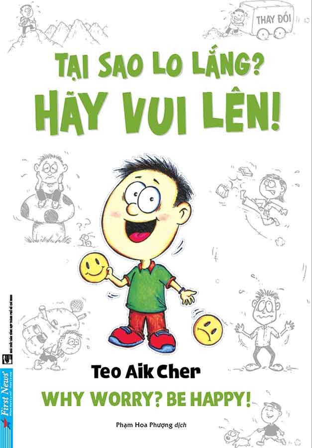 Tại Sao Lo Lắng? Hãy Vui Lên!